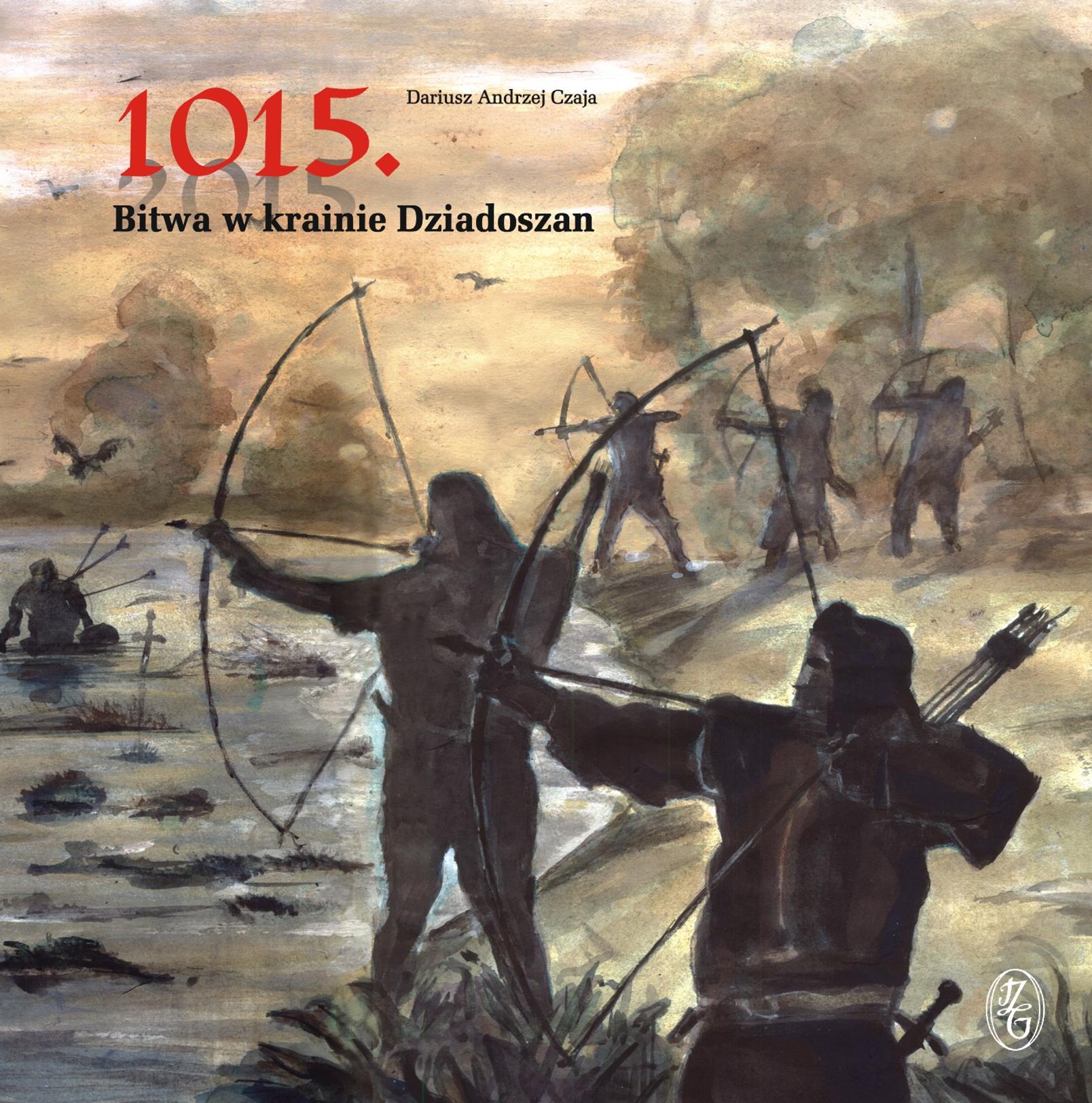 GŁOGÓW. Zdarzyło się 1000 lat temu w krainie Dziadoszan