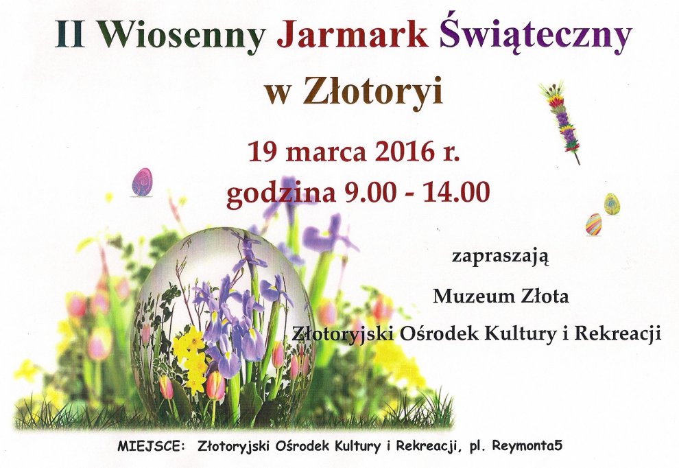 ZŁOTORYJA. Jarmark i zabawy z jajem