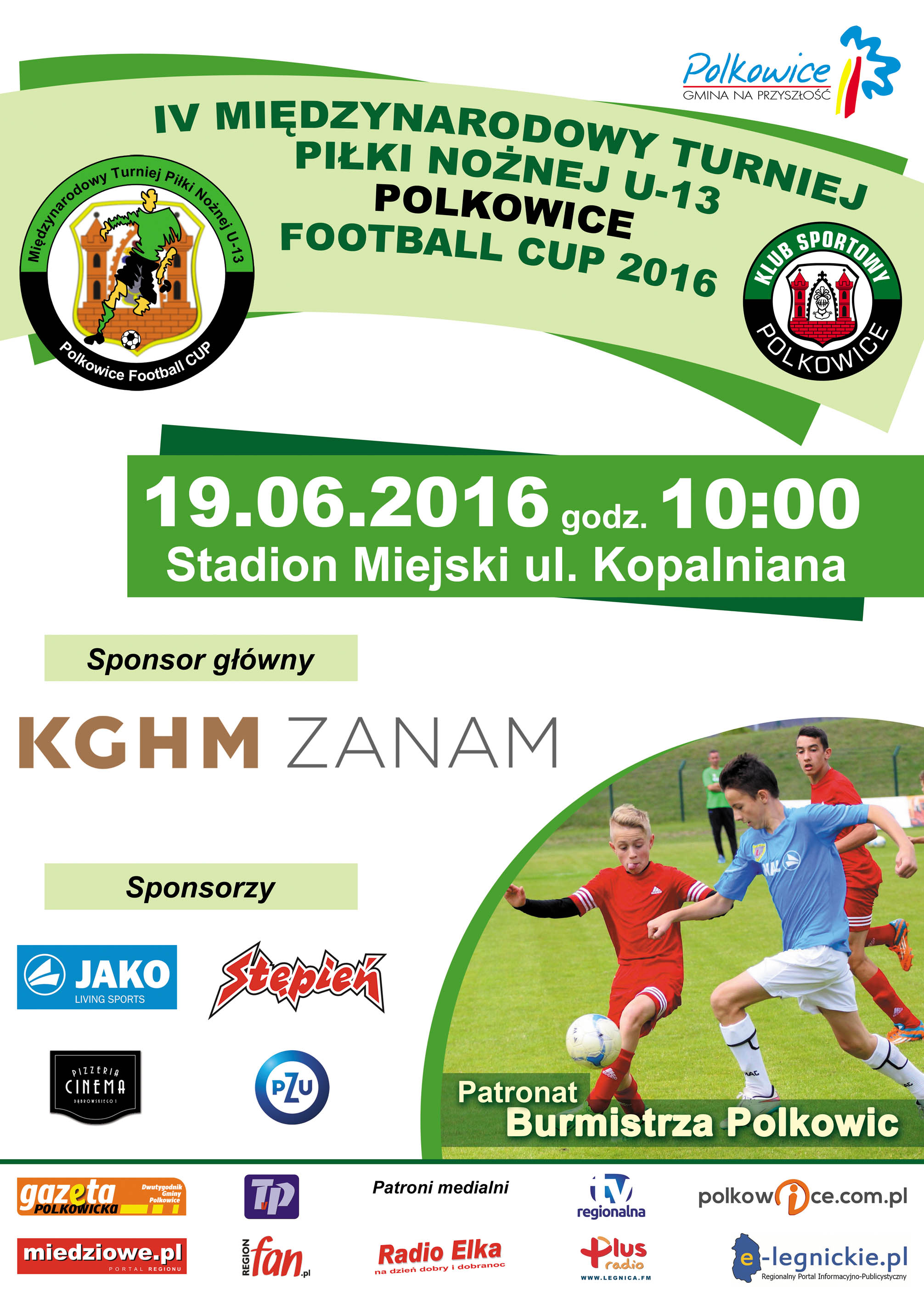 POLKOWICE. U-13 „KGHM ZANAM Polkowice Football Cup 2016”