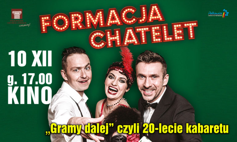 POLKOWICE. Formacja Chatelet w Kinie