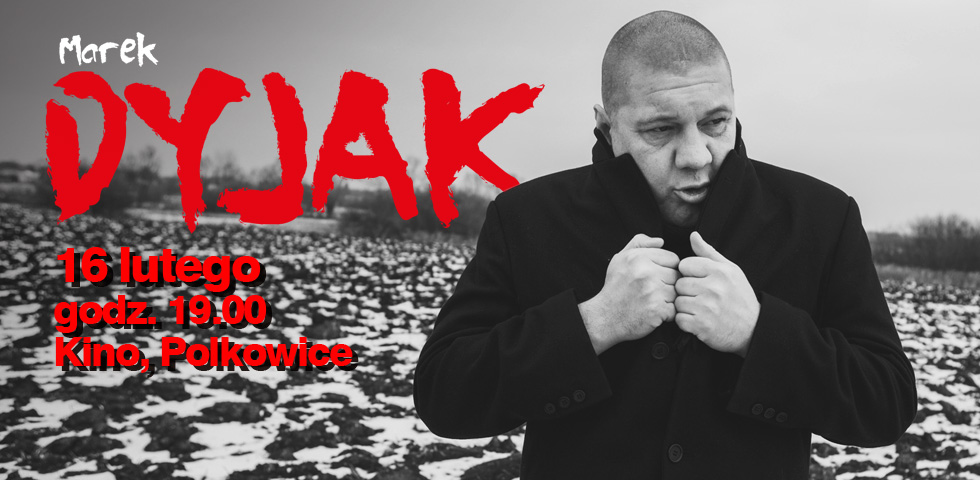 POLKOWICE. Marek Dyjak w Kinie