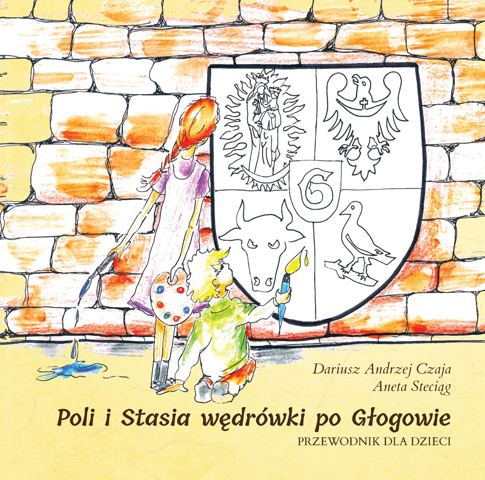 GŁOGÓW. Przewodnik po mieście dla dzieci