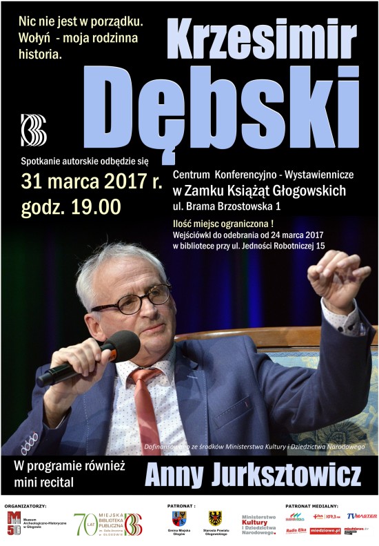 Krzesimir Dębski opowie w Głogowie rodzinną historię. Są wejściówki