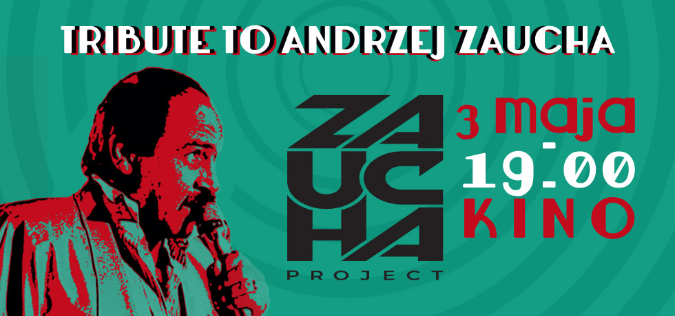 Piosenki Andrzeja Zauchy w Polkowicach