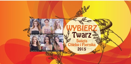 JAWOR. Wybierz „Twarz Święta Chleba i Piernika 2015”/foto/