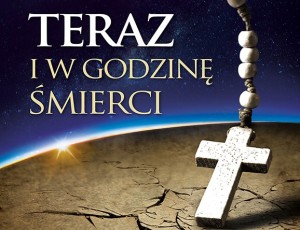 Teraz-i-w-godzinę-śmierci-—-kopia (1)