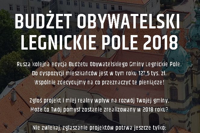 Czas obywatelskich projektów w Legnickim Polu